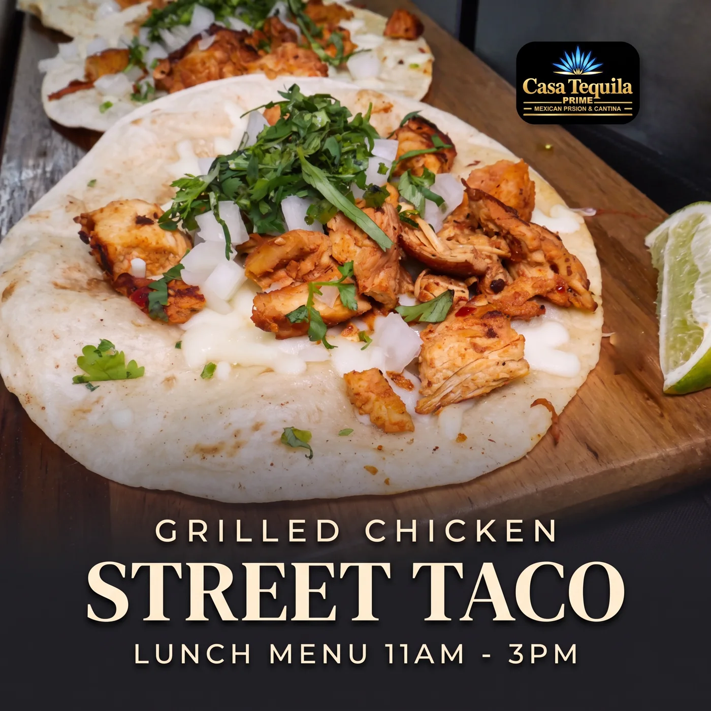 Grilled Chicken Street Taco — a Street Tacos protein choice